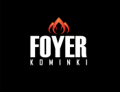 Projekt graficzny, nazwa firmy, tworzenie logo firm Logo dla Foyer Kominki - kingu