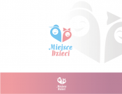 Projekt graficzny, nazwa firmy, tworzenie logo firm logo dla: MIEJSCE DZIECI Przedszkole - felipewwa