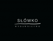 Projekt graficzny, nazwa firmy, tworzenie logo firm Logotyp dla Wydawnictwa Słówko - Oki_druk